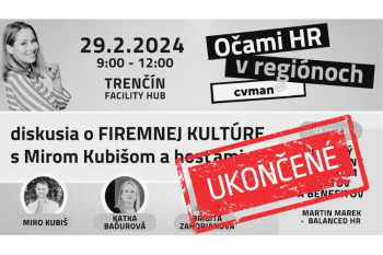FEBRUÁR 2024 ▪ Očami HR v regiónoch: o FIREMNEJ KULTÚRE: názory, inšpirácie, riešenia I Trenčín