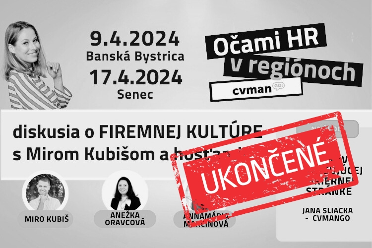 APRÍL  2024 ▪ Očami HR v regiónoch: o FIREMNEJ KULTÚRE: názory, inšpirácie, riešenia... s Mirom Kubišom a hosťami 