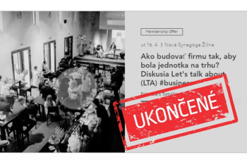 APRÍL 2024 ▪ AKO BUDOVAŤ FIRMU TAK, ABY BOLA JEDNOTKA NA TRHU? Diskusia Let's talk about (LTA) I Žilina