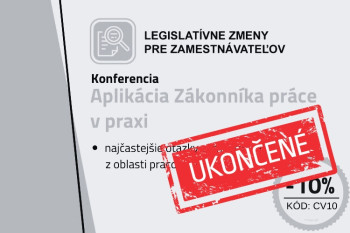 Aplikácia Zákonníka práce v praxi – najčastejšie otázky zamestnávateľov z oblasti pracovného práva I Online