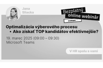 Optimalizácia výberového procesu – Ako získať TOP kandidátov efektívnejšie