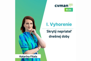 Vyhorenie: Skrytý nepriateľ dnešnej doby I 1.časť