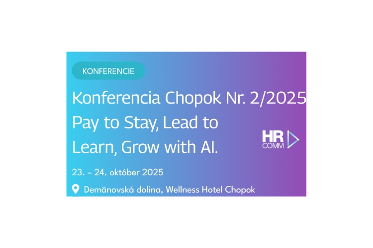 Konferencia Chopok Nr. 2/2025: Pay to Stay, Lead to Learn, Grow with AI.
