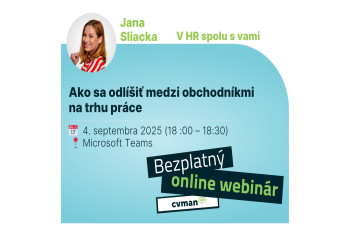 Webinár: Ako sa odlíšiť medzi obchodníkmi na trhu práce