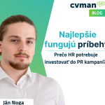 Prečo HR potrebuje investovať do PR kampaní