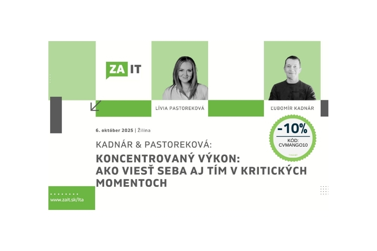 Koncentrovaný výkon: Ako viesť seba aj tím v kritických momentoch (LTA)