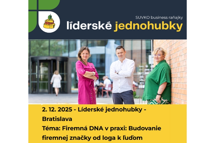 L&iacute;dersk&eacute; jednohubky I Firemn&aacute; DNA v praxi: Budovanie firemnej značky od loga k ľuďom 
