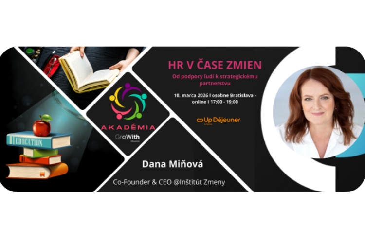 GroWith HRcomm Akad&eacute;mia: HR V ČASE ZMIEN: Od podpory ľud&iacute; k strategick&eacute;mu partnerstvu