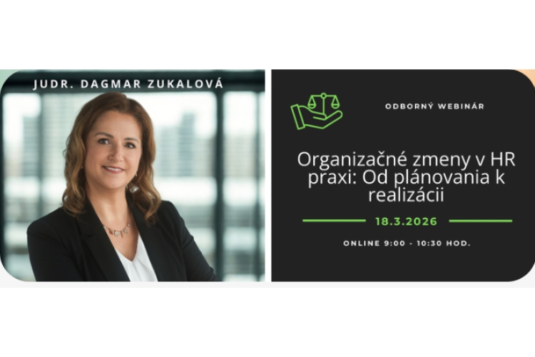 Odborn&yacute; webin&aacute;r: Organizačn&eacute; zmeny v HR praxi: Od pl&aacute;novania k realiz&aacute;cii