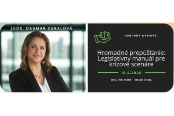 Odborn&yacute; webin&aacute;r: Hromadn&eacute; prep&uacute;&scaron;ťanie: Legislat&iacute;vny manu&aacute;l pre kr&iacute;zov&eacute; scen&aacute;re