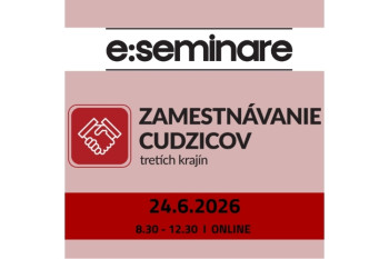 Zmeny a novinky v oblasti zamestn&aacute;vania a pobytu cudzincov na &uacute;zem&iacute; SR od 15.7.2026